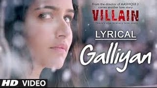 Teri Galliyan song lyrics Ek Villain HD [upl. by Otero897]