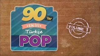 Çeşitli Sanatçılar  90lar En İyi Türkçe Pop Vol 1 [upl. by Solraced727]