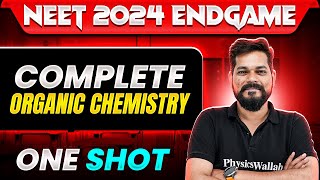 Complete ORGANIC CHEMISTRY in 1 Shot  Concepts  Most Important Questions  NEET 2024 [upl. by Olympias]