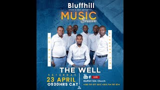 Bluffhill SDA Church  Music Session  The Well  23 April 2022 [upl. by Kopp]