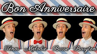 Bon Anniversaire French Birthday song  Barbershop quartet [upl. by Simonsen]