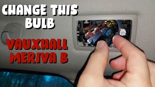 VAUXHALL MERIVA SE INTERIOR LIGHT CHANGE  HOW TO CHANGE MERIVA BULB IN THE REAR [upl. by Llien]