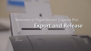 Export and Release Documents – PaperStream Capture Pro [upl. by Soinski]