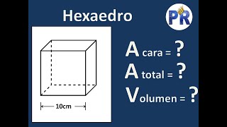 Hexaedro cubo  Área cara Área total y Volumen [upl. by Yhotmit]