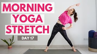 10 min Everyday MORNING YOGA STRETCH  30 Day Morning Yoga Challenge  DAY 17 [upl. by Lipkin]