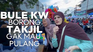 BULE KW BORONG TAKJIL GAK MAU PULANG [upl. by Ailen756]