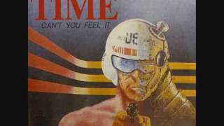 Time  Cant you feel it 1982 [upl. by Colston]