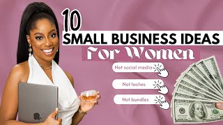 10 Small Business Ideas YOU can start under 100 As A WOMAN Make Money From Home [upl. by Eyla]