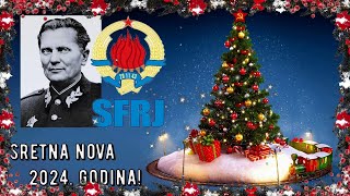 SRETNA NOVA GODINA 2024  JUGOSLOVENI Srećna Nova Godina 2024 [upl. by Ahseenal]