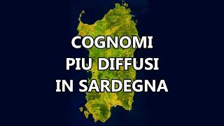 Cognomi più Diffusi in Sardegna  TOP 20   Curiosità dalla Sardegna [upl. by Anitsenre]