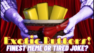 Exotic Butters Fnafs Finest Meme or Tired Joke [upl. by Brandie]