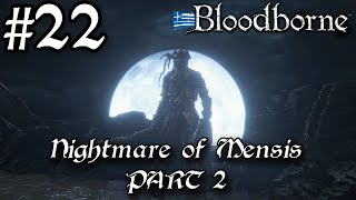 Bloodborne  GREEK Walkthrough 22 Nightmare of Mensis PART 2 The Brain of Mensis [upl. by Kunz]