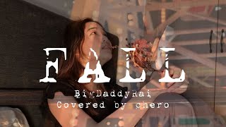 Fall  BigDaddyRai Cover [upl. by Arracat546]