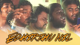 Edhirthu Nil  Cover  4K  AllRounder  Allwin  Ram  Madhav  Viki [upl. by Shirk]