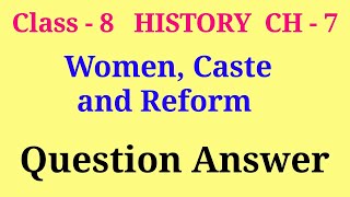 women caste and reform class 8 question answer  class 8 history ch 7 question answer [upl. by Adrianna]