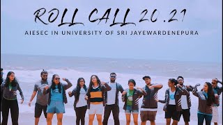 Roll Call 2021  AIESEC in University of Sri Jayewardenepura [upl. by Logan]