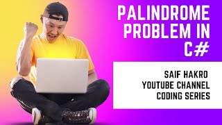 String Palindrome Problem Solution using Builtin Method in C HindiUrdu programming dotnet [upl. by Jentoft720]