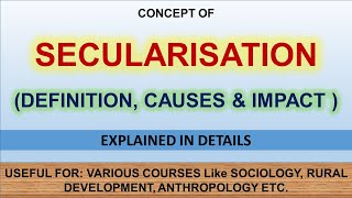 Secularization  Definition  Cause  Effects  English Notes [upl. by Fabron]