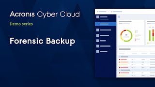 Forensic Backup  Acronis Cyber Protect Cloud  Acronis Cyber Cloud Demo Series [upl. by Yrelav781]