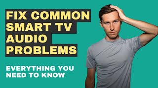 Fix Common Smart TV Audio Problems [upl. by Mclyman]