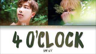 BTS 방탄소년단 V RM 4 OCLOCK 네시 Lyrics [upl. by Akyre]