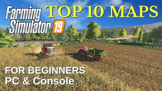 TOP 10 MAPS IN FARMING SIMULATOR 19  For Beginners PC amp Console [upl. by Persas935]