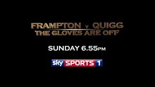 Carl Frampton v Scott Quigg  Gloves Are Off Trailer [upl. by Yellas650]