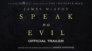 Speak No Evil  Official Trailer [upl. by Meredi770]