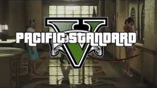 GTAV Online  Pacific Standard Heist Complete Normal [upl. by Lorin548]