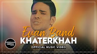 Evan Band  Khaterkhah I Official Video  ایوان بند  خاطرخواه [upl. by Ninerb]