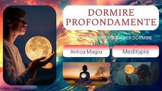 Dormire Profondamente  Meditazione [upl. by Sapers]