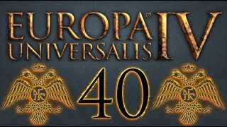 We Shall Play Europa Universalis 4 Byzanz 40 Das Ende DeutschExpert Lets Play [upl. by Kralc]