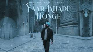 YAAR KHADE HONGE  Amantej Hundal  Official Audio 2024 [upl. by Garratt]