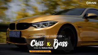 CHILL BASS 2024  NHẠC NGHE TRÊN XE  NHẠC REMIX DEEP HOUSE amp HOUSE LAK CỰC XỊN HAY NHẤT 2024 [upl. by Sherburn]