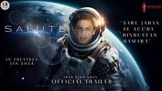 SALUTE  Official Trailer  Shah Rukh Khan  Kareena Kapoor  Fatima Sana Shaikh 14 Jan 2023 Update [upl. by Constancy]