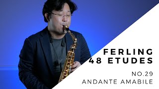 【FERLING 48 Etudes for Saxophone】 No29 Andante amabile by Wonki Lee [upl. by Manchester]