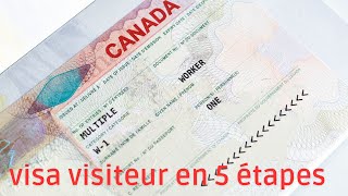 Visa visiteur Canada en 5 étapes [upl. by Tapes]