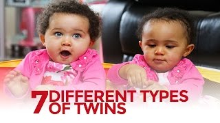 7 Different Types of Twins [upl. by Yajnas]