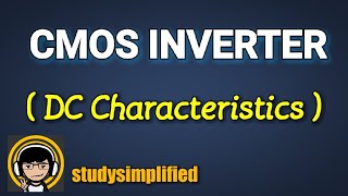 CMOS Inverter  DC characteristics Transfer characteristics [upl. by Cindi]