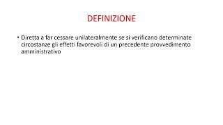 LA DECADENZA DI UN ATTO AMMINISTRATIVO ILLEGITTIMO O INOPPORTUNO [upl. by Dwane]