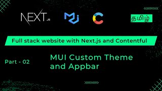 Custom Theme and Navbar  Fullstack with Next js Material UI and Contentful explained in Tamil [upl. by Christal]