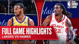 LAKERS vs HAWKS  NBA SUMMER LEAGUE  FULL GAME HIGHLIGHTS [upl. by Amitaf63]