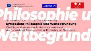 Symposion Philosophie und Weltbegründung [upl. by Ecnarwal357]