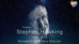 Professor Stephen Hawking  Life journey in malayalam  Stephen Hawking  Theoretical physicist [upl. by Ymmik943]