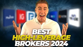 6 Best High Leverage Forex Brokers 2024  For US amp International Traders [upl. by Gillman]