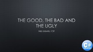 Programmering X  The Good the Bad amp the Ugly [upl. by Haymo]