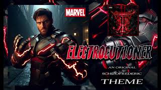 Electrocutioner Theme by Schizofrederic [upl. by Eisinger]