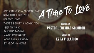 A TIME TO LOVE  Christian Love Songs [upl. by Middle]