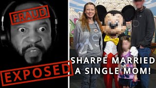 PROOF DonovanSharpe is a FRAUD for Being Secretly Married to a 46 year old SINGLE MOM [upl. by Jueta]