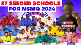 27 SENIOR HIGH SCHOOLS SHS SEEDED FOR NSMQ 2024 IN GHANA [upl. by Chor]